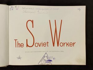 Книга "The Soviet Worker", Moscow and Leningrad, 1939 г.